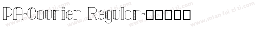 PA-Courier Regular字体转换